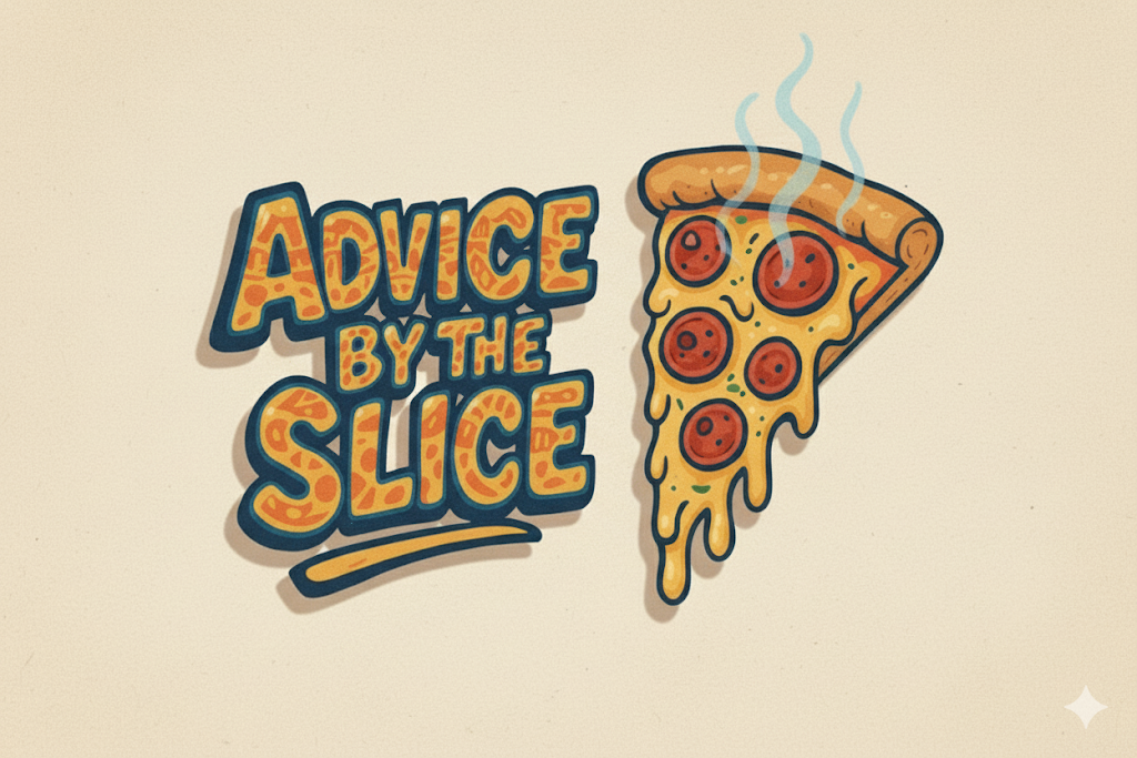 Advice By The Slice: Back-to-School Sales Boosters